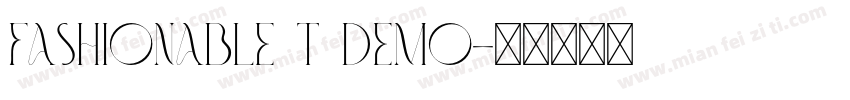 Fashionable t demo字体转换